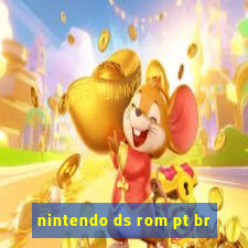 nintendo ds rom pt br